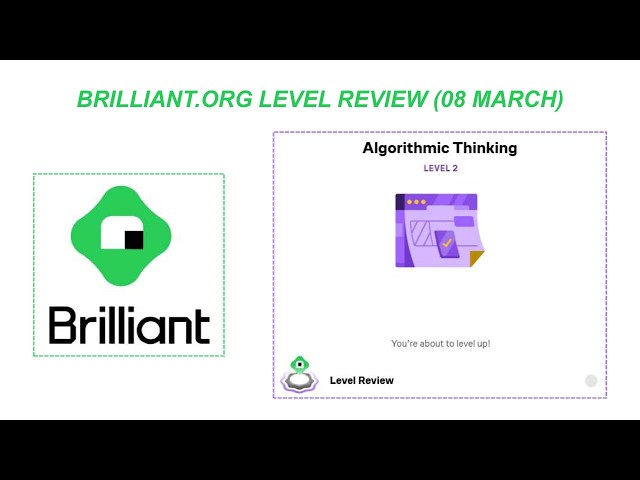Brilliant.org Level Review in "Algorithmic Thinking Level 2" (01 February) #algorithm #programming