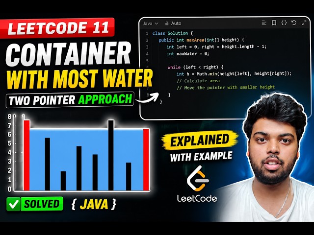 Leetcode problem 11 Explained - MytreshGowd