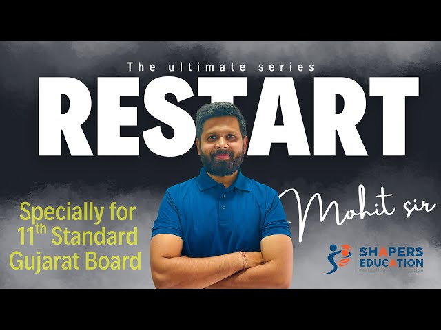 Restart Series | 11th Gujarat Board | CA Mohit Taparia |