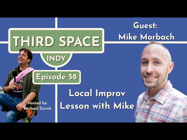 A Sense of Play with Mike Marbach of Crossroads Comedy Theater
