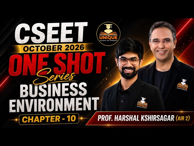 CSEET OCT 2026 | BUSINESS ENVIRONMENT |CHAP-10 |ONE SHOT REVISION | PROF. HARSHAL KSHIRSAGAR (AIR 2)