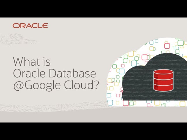 Oracle Database@Google Cloud Overview