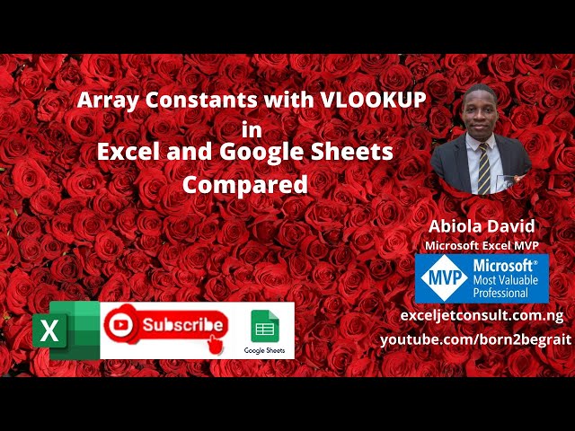 Array Constants with VLOOKUP in Excel and Google Sheets Compared
