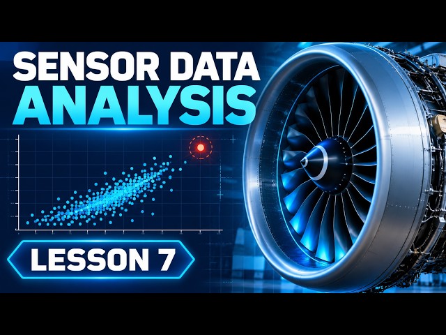 Exploratory Data Analysis & Sensor Outlier Detection | Aircraft Engine Project | Lesson 7