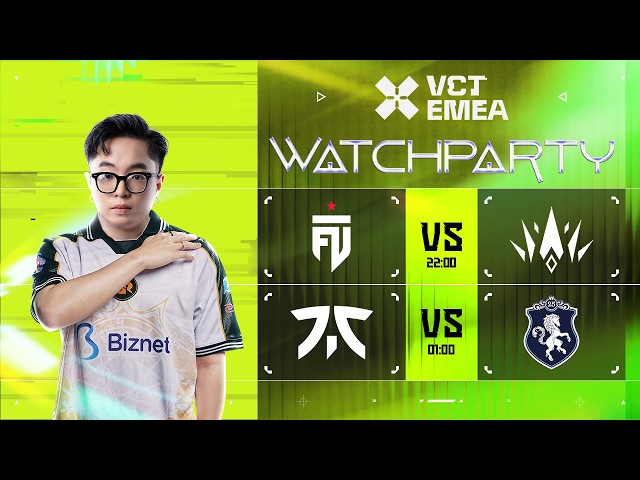 🔴FUT vs. BBL; FNC vs. TL - VCT 2026: EMEA STAGE 2 | RRQ TUMI XEM VCT EMEA #vctwatchparty
