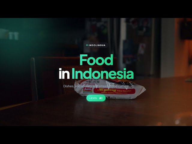 Indonesian Food: Dishes & Street Food Culture