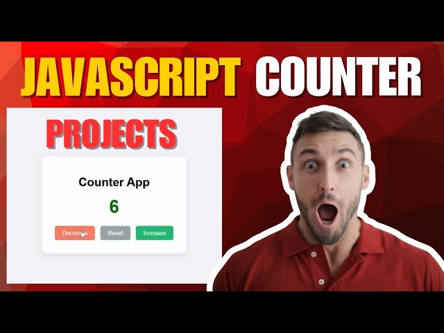 Counter App using JavaScript | Beginner Project with HTML CSS JS | JavaScript Tutorial