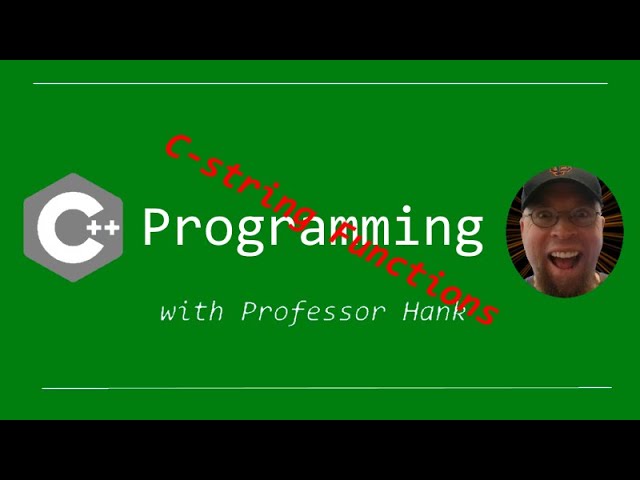 C++ Tutorial:  c-string functions in the library