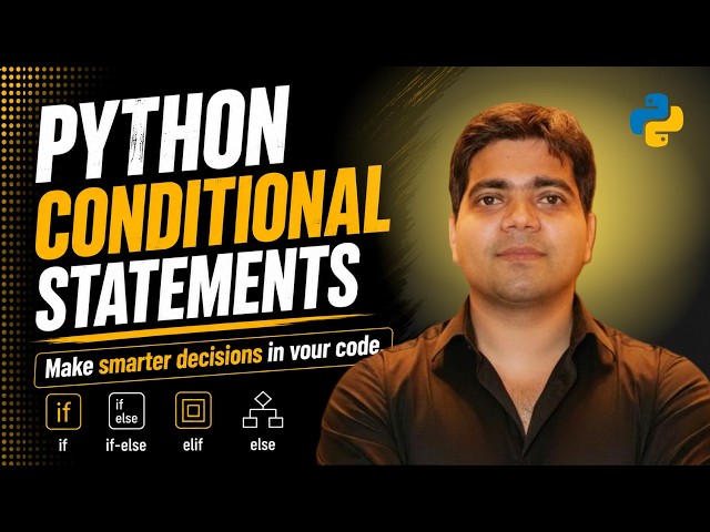 Python Conditional Statements Explained with Real Examples | if, elif, else, pass, ternary way