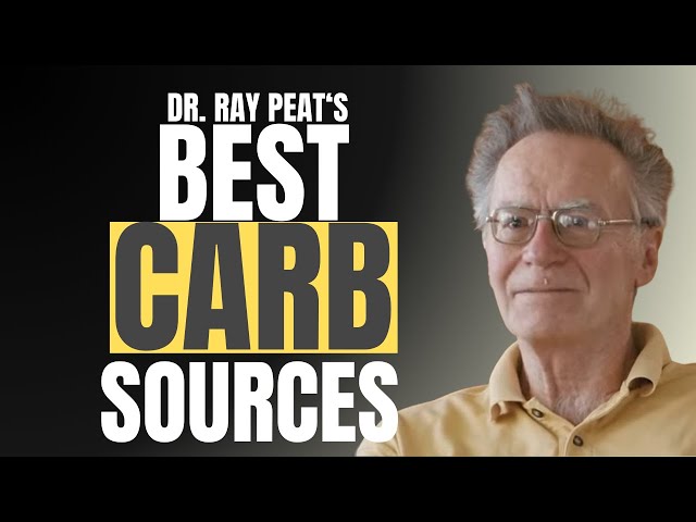 Dr. Ray Peat: The Carbs That Actually FUEL Your Metabolism (Not Destroy It)