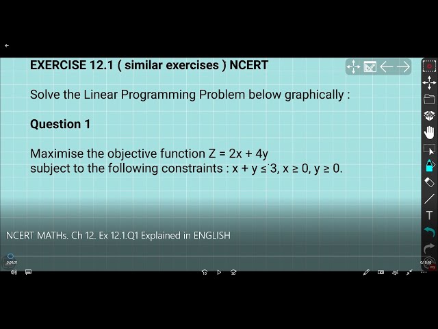 NCERT MATHs class 12 chapter 12 exercise 12.1 question 1 in English | Linear programming problems