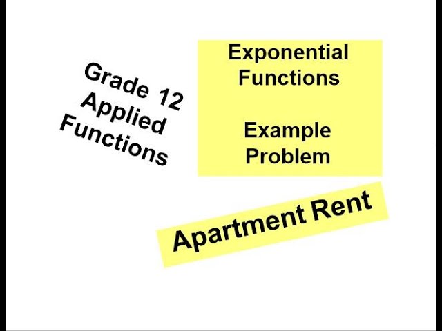 Grade 12 Applied - Exponential Function - Rent Example