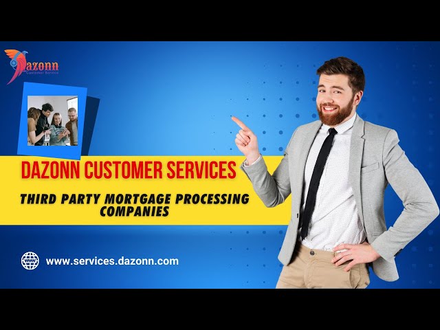 Third Party Mortgage Processing Companies