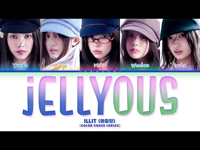 ILLIT (아일릿) 'jellyous' (Color Coded Lyrics)