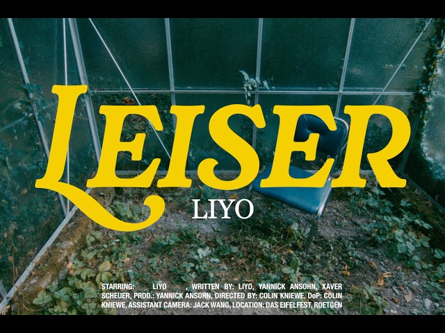 LIYO - Leiser (Official Musicvideo)