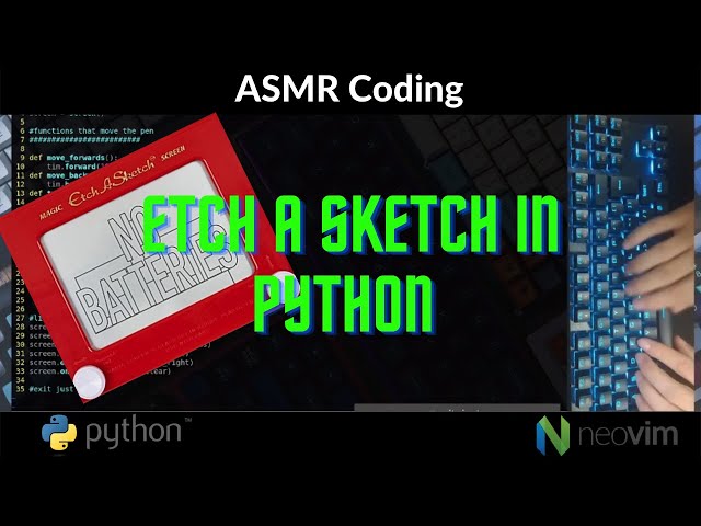 ASMR Programming - Etch-A-Sketch App Python - no talking | Mechanical keyboard