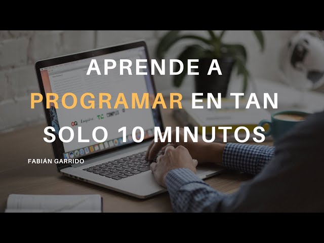 ​🧑‍💻​💰​Aprende a PROGRAMAR en tan solo 10 minutos | Aprende a PROGRAMAR rápido y desde cero