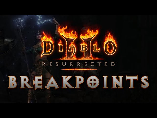 Diablo 2 - HOW FRAMES AND BREAKPOINTS WORK