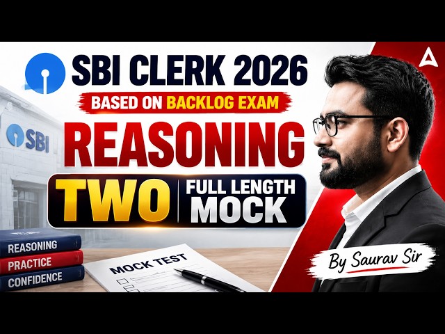 SBI Clerk 2026 Reasoning Mock Test | 2 Full Length Mocks Based on Backlog Exam | Saurav Sir