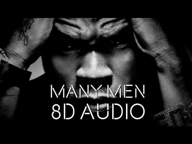 50 Cent - Many Men | 8D Audio🎧