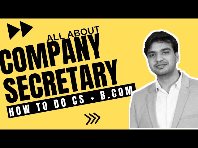 All About the Company Secretary Course (How to do CS + B.Com) ? | Lilha Education