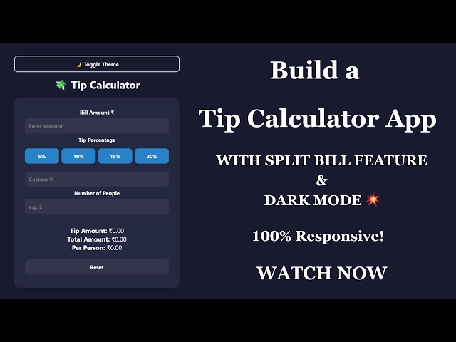 Build a Responsive Tip Calculator App with Real Time Calculation | Beginner Web Dev Projects (2025)