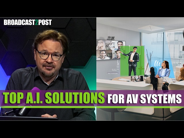 Top 7 A.I. Tools for AV Systems