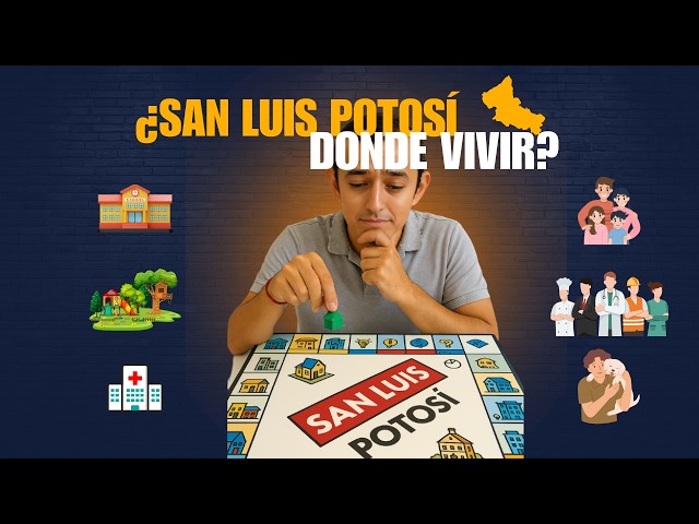 What is the Best Area to Live in San Luis Potosí? | Metropolitan Area SLP 2025