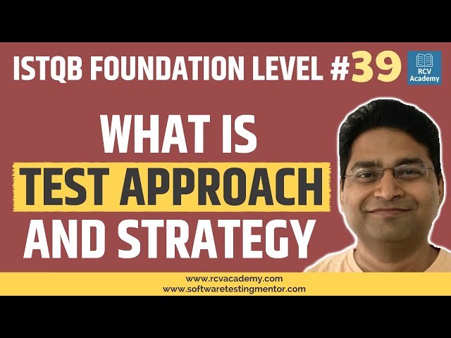 ISTQB Foundation Level #39 - Test Approach and Strategy