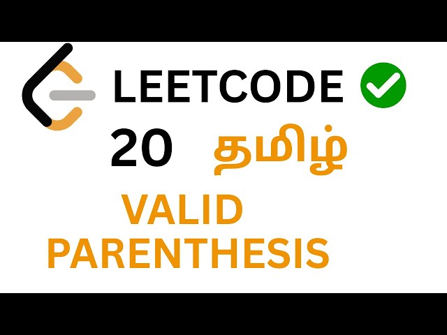 valid parenthesis in Tamil | Leetcode in Tamil | Neetcode 150 in tamil | leetcode 20