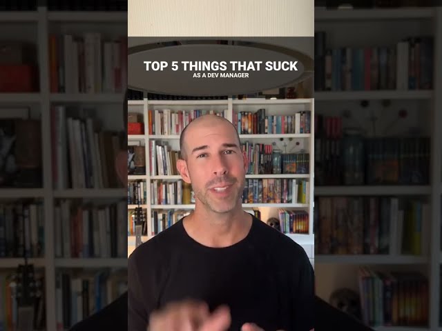 Top 5 Things That Suck as a Dev Manager