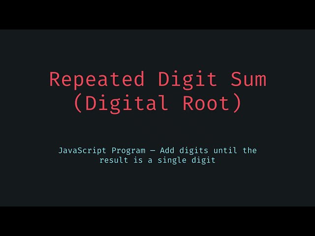 🔢 Shrink Any Number to One Digit! Beginner-Friendly JavaScript Sum of Digits Trick Explained