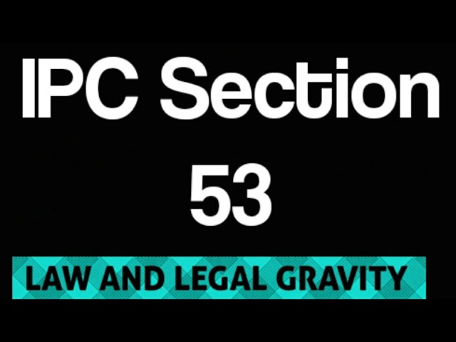 IPC Section 53 in hindi Language || DHARA 53 INDIAN PENAL CODE IPC in hindi Types of punishment ipc