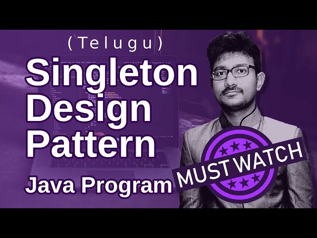 Singleton Design Pattern Implementation in Java in Telugu