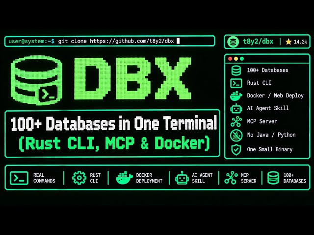 DBX: 100+ Databases in One Terminal (Rust CLI, MCP & Docker)