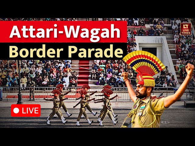 Attari-Wagah Border Beating Retreat Ceremony LIVE | Independence Day 2026 Celebrations | 15th August