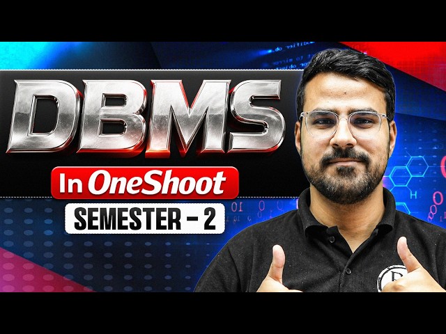Complete DBMS in One Shot | DBMS for Semester - 2
