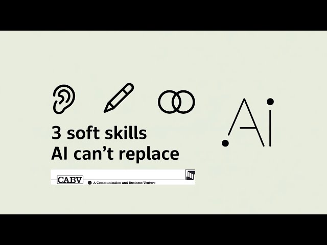 3 Soft Skills AI Cannot Replace
