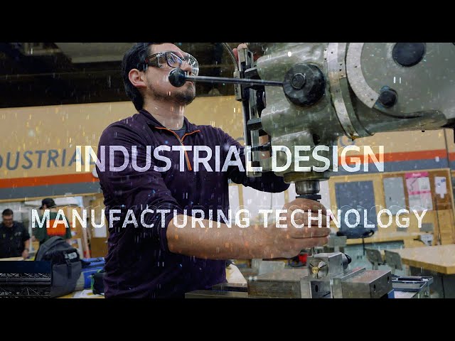Like making stuff? Industrial Design & Manufacturing Technology is for you