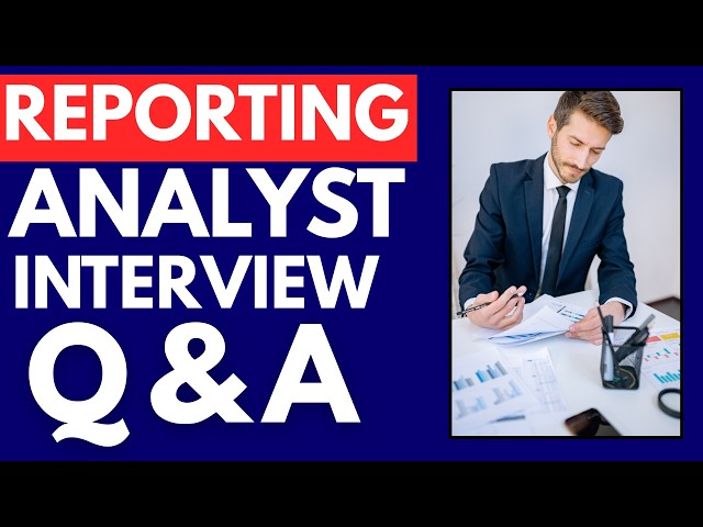 Top 25 Reporting Analyst Interview Questions and Answers