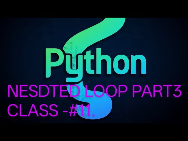 Nested loop part3 |nested loop in python |nested loop |python pattern |patterns in python