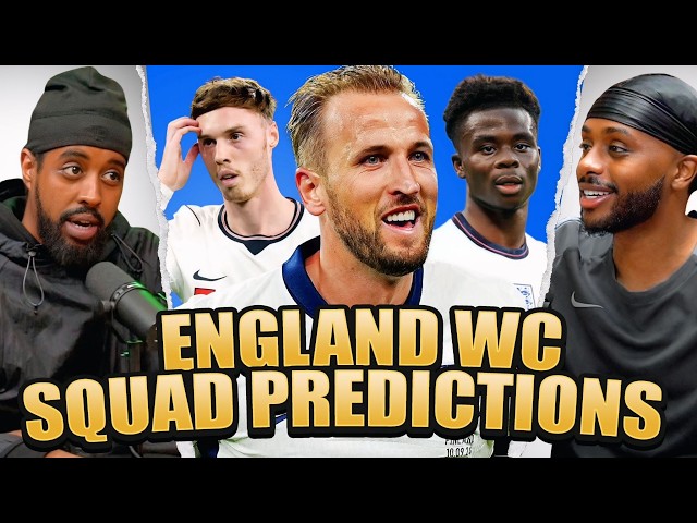 Our FINAL 26 Man England World Cup 2026 Squad Predictions!
