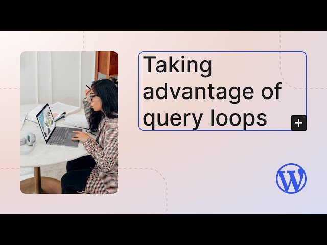 Taking advantage of query loops