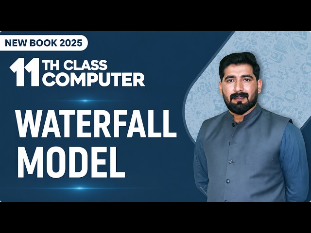 11th Class Computer Chapter 1 | Software Development Methodologies | Waterfall Model | 11th Computer