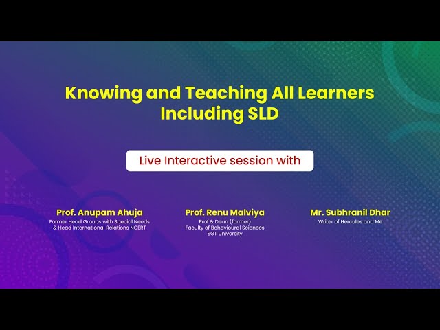Understanding SLDs: Knowing & Teaching all your Learners Including SLDs