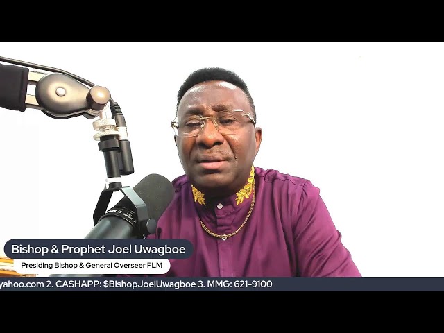 Live Weekly Prophetic & Miracle Hour With Bishop & Prophet Joel Uwagboe