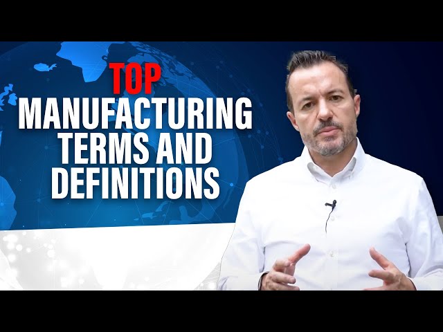 Intro to Manufacturing Operations, Technology, and Processes [The Most Important Things to Know]