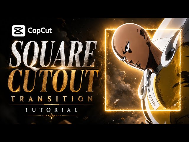 Square Cutout Transition Tutorial🔥
