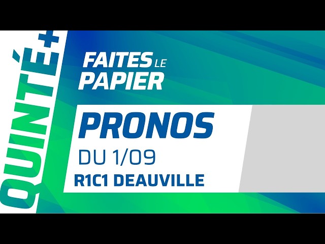 PRONOSTICS QUINTÉ+ DU MARDI 1 SEPTEMBRE À DEAUVILLE : OLYMPIC MESSAGE AVEC PCB