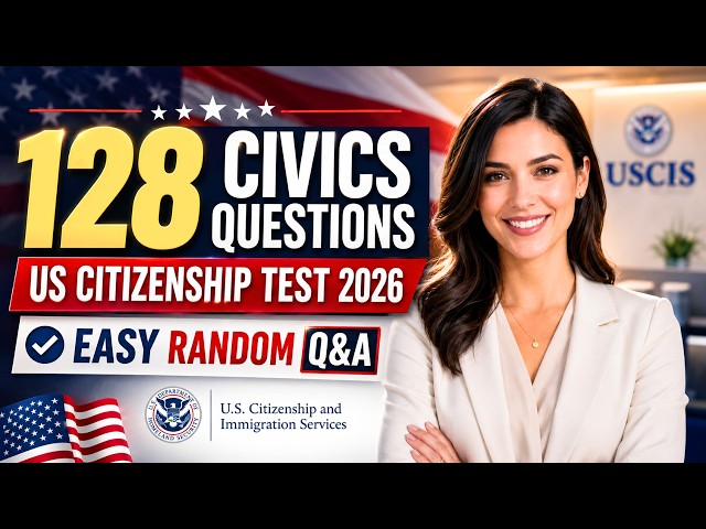 2026, New 128 Civics Questions U.S. Citizenship Interview I N-400 Interview I Citizenship Questions
